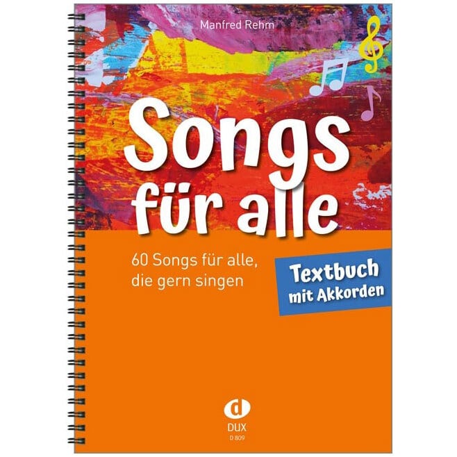 Edition DUX Songs für alle - Textbuch mit Akkorden