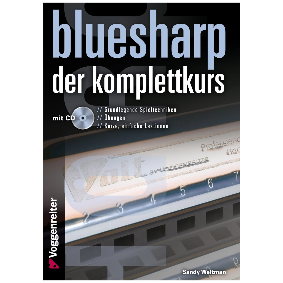 Voggenreiter Sandy Weltman - Blues Harp. Der Komplettkurs 4
