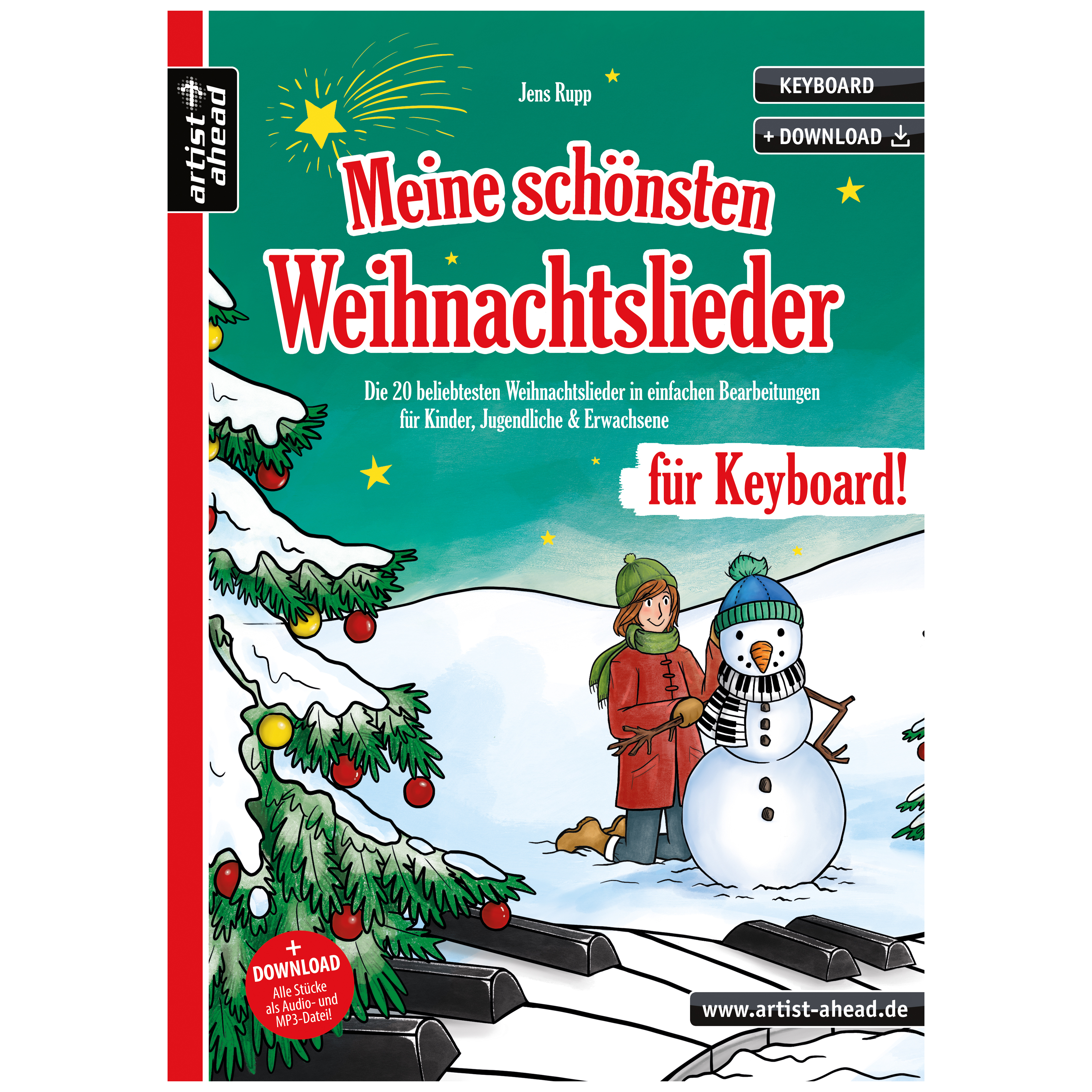 Artist Ahead Meine schönsten Weihnachtslieder für Keyboard! - Jens Rupp