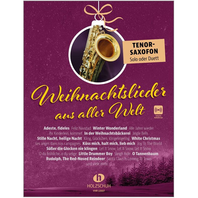 Holzschuh Verlag Weihnachtslieder aus aller Welt - Tenorsaxofon