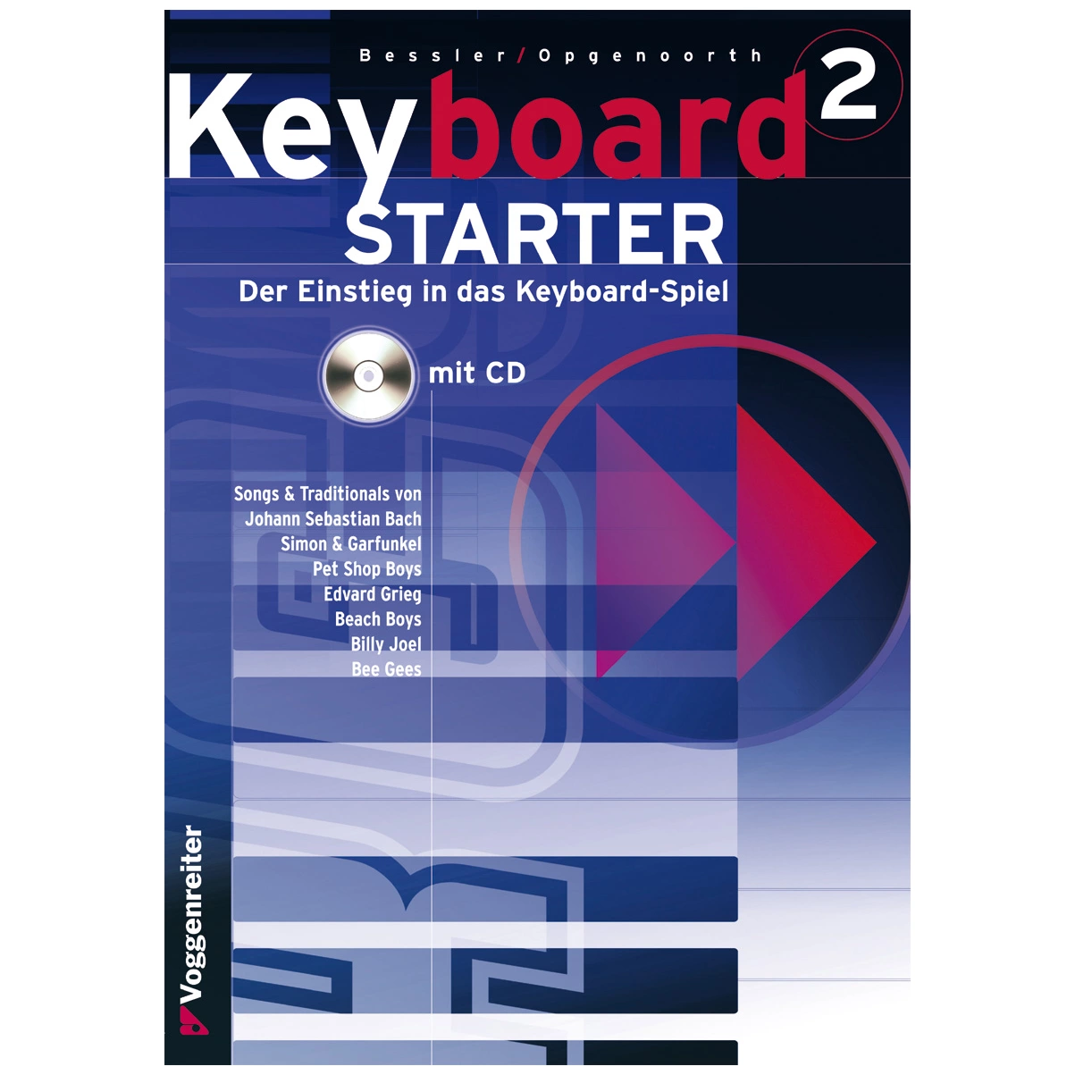 Voggenreiter Bessler und Opgenoorth - Keyboard Starter 2 4